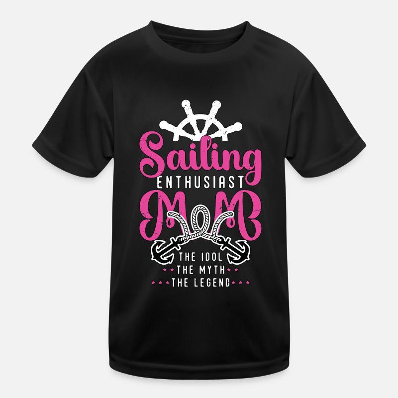 Maman passionnée de voile, l’idole adore la navigation de plaisance T-shirt sport Enfant