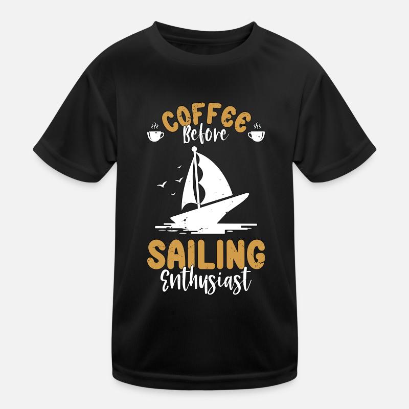 Sailing Coffee Boating Enthusiast Coffee Lover Kinder Funktions-T-Shirt