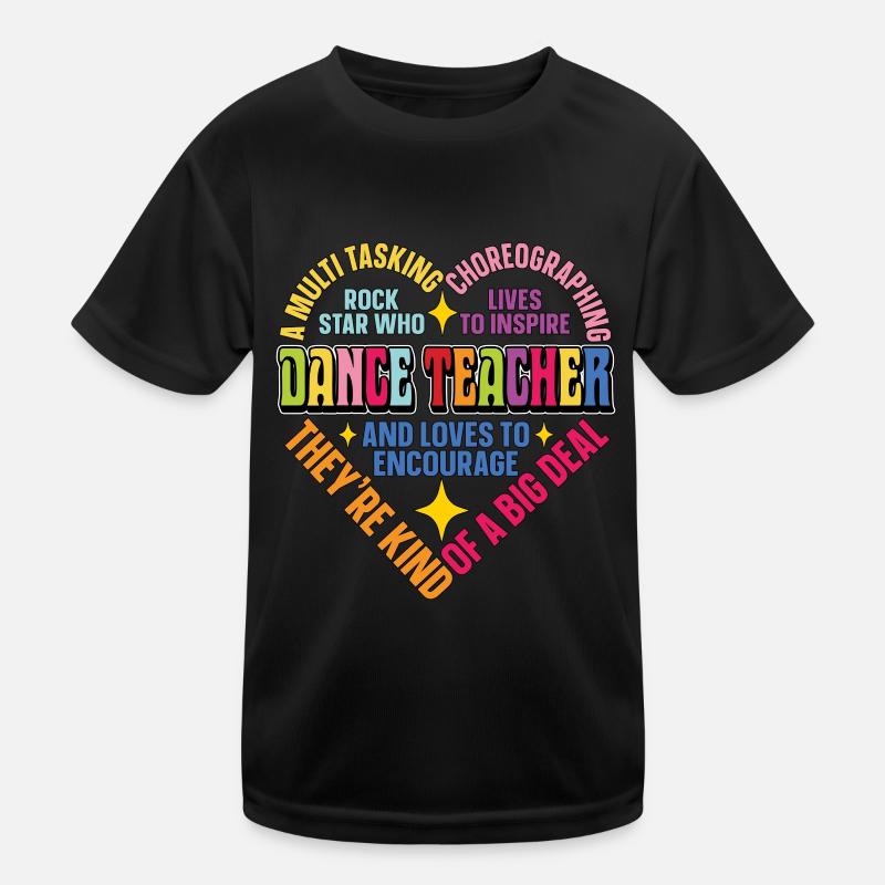 Professeur de danse Chorégraphe Professeurs de danse T-shirt sport Enfant
