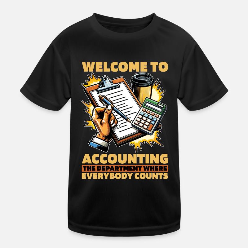 Comptabilité Bienvenue à la comptabilité Le comptable T-shirt sport Enfant