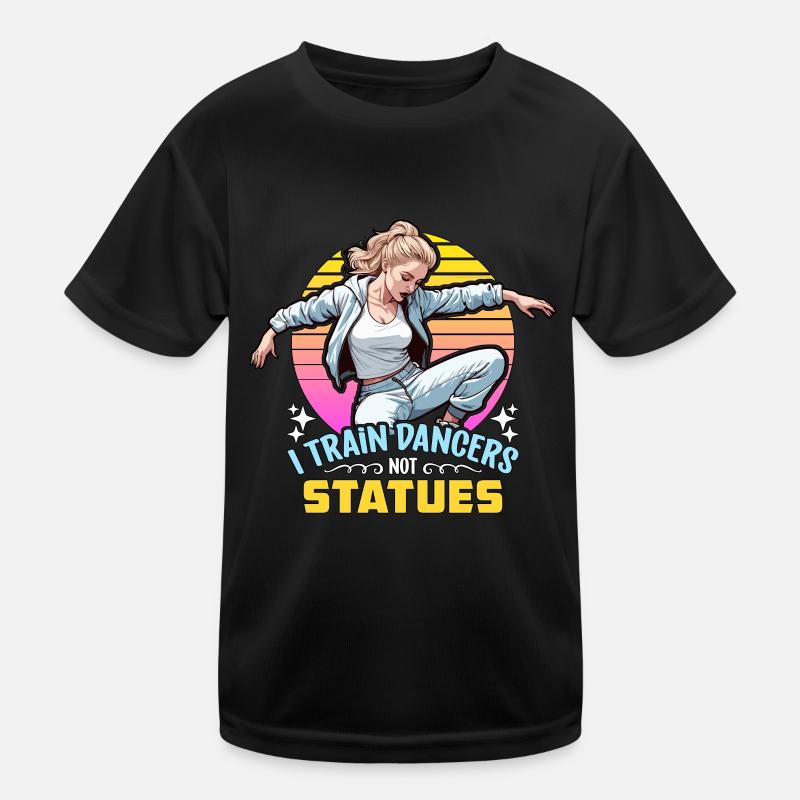 Dance Teacher I Train Dancers Dance Instructor Kinder Funktions-T-Shirt