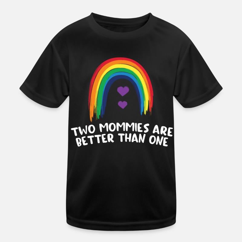 Zwei Mütter sind besser / Lesbisch, CSD, LGBT Kinder Funktions-T-Shirt
