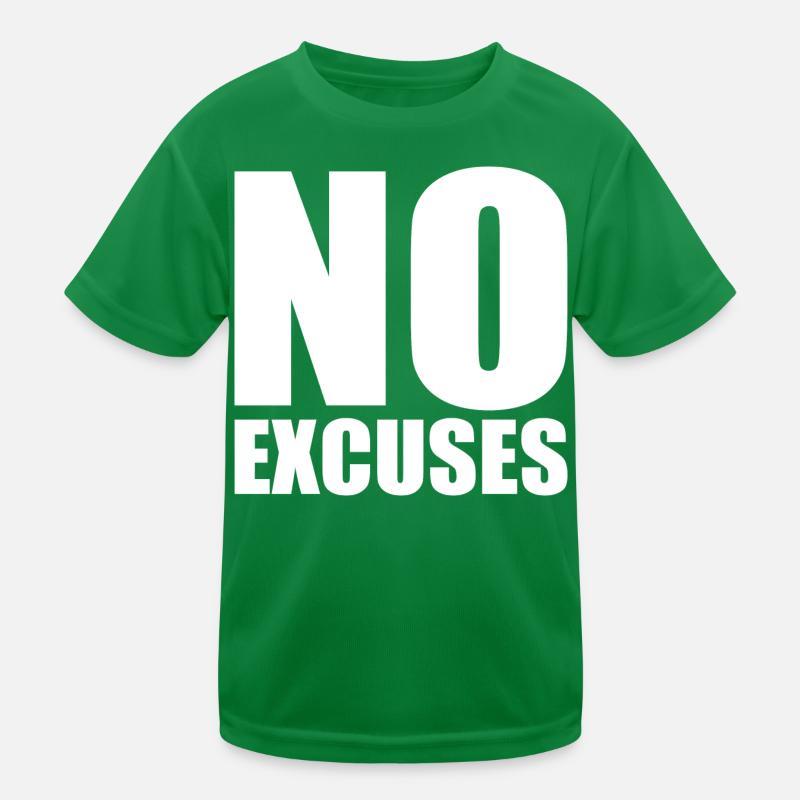 No excuses Kids Functional T-Shirt