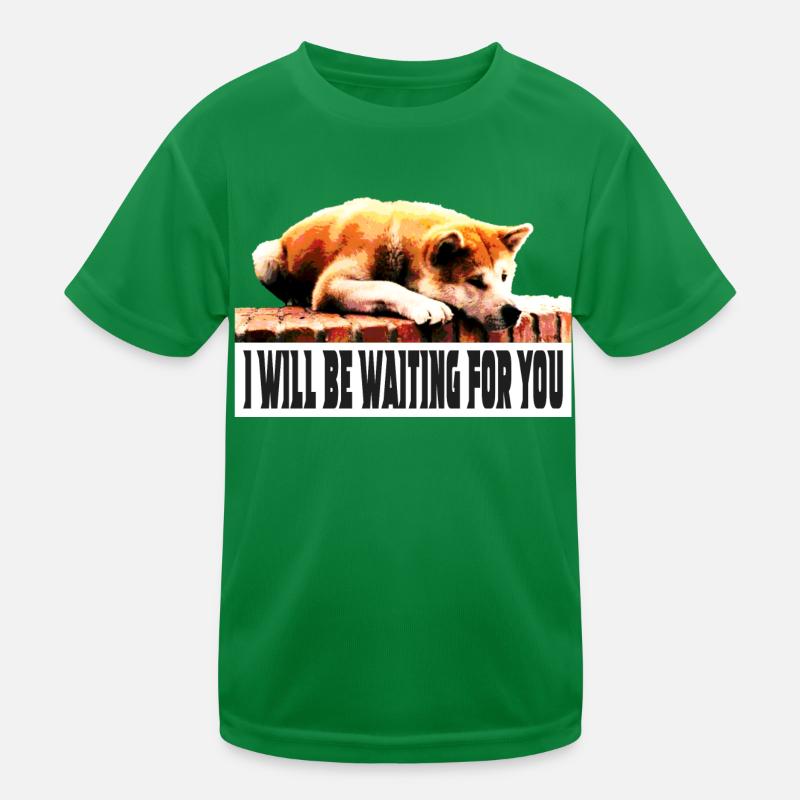 Ich werde auf dich warten Kinder Funktions-T-Shirt