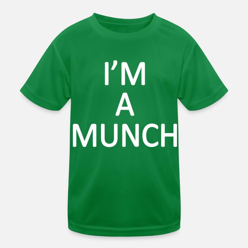 Im a munch Kinder Funktions-T-Shirt
