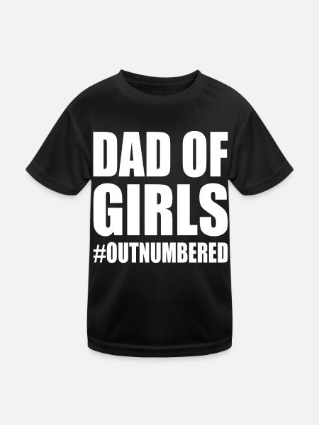 Dad of girls outnumbered - Kinder Funktions-T-Shirt - Schwarz
