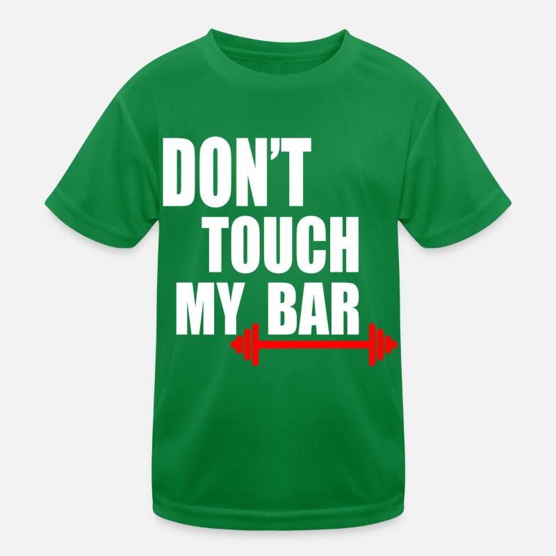 Dont touch my bar Kids Functional T-Shirt