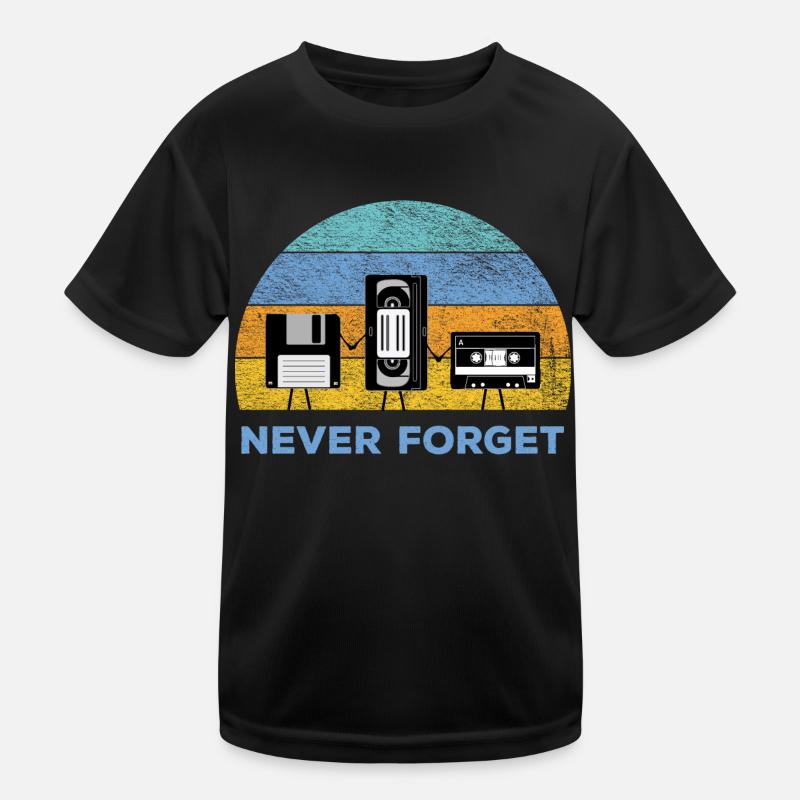 Never Forget Disketten und Kassetten Nostalgie Kinder Funktions-T-Shirt