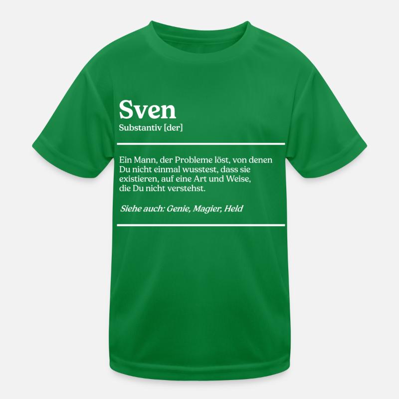Sven Name Definition Design für stolze Svens Kinder Funktions-T-Shirt
