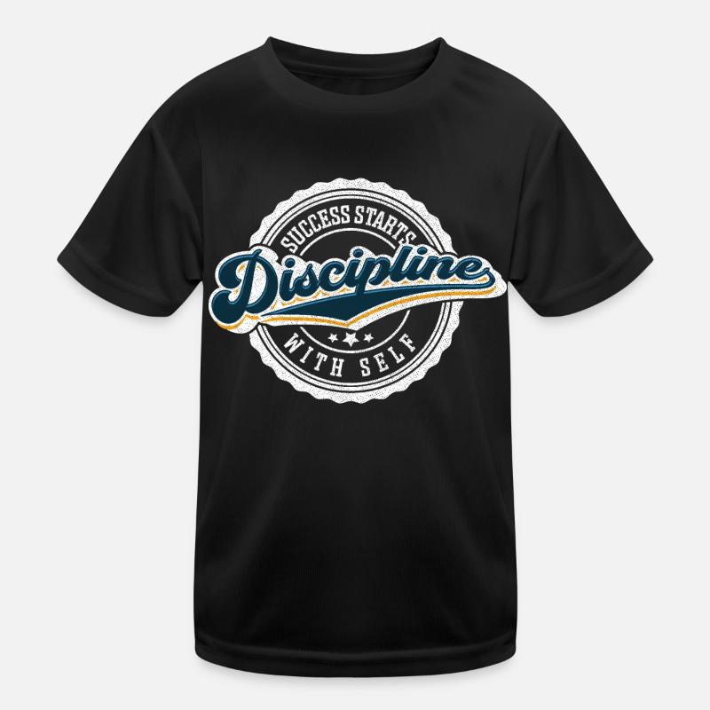 Erfolg beginnt mit Selbstdisziplin Kinder Funktions-T-Shirt
