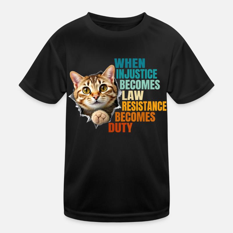 Wenn Ungerechtigkeit zum Gesetz wird, wird Widerstand zur Pflicht Kinder Funktions-T-Shirt