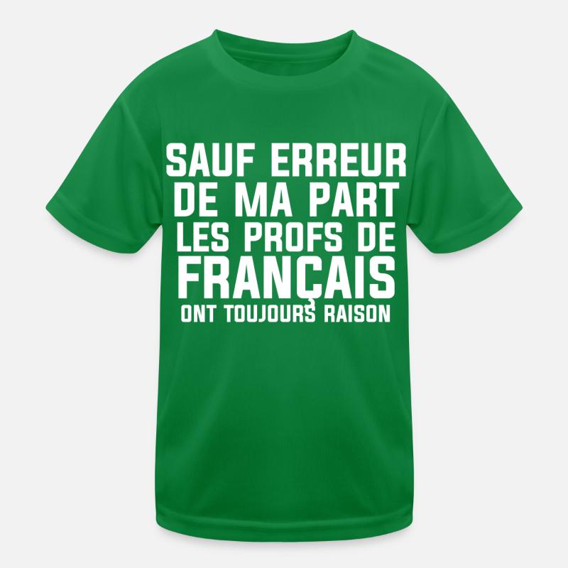 prof de français cadeau drôles T-shirt sport Enfant