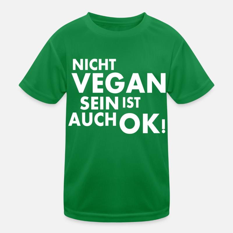 Nicht vegan sein ist auch ok Kinder Funktions-T-Shirt