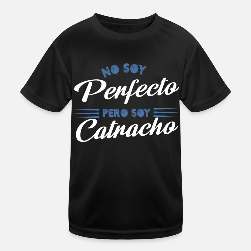 Sans soja Perfecto Pero Soy Catracho Honduras T-shirt sport Enfant