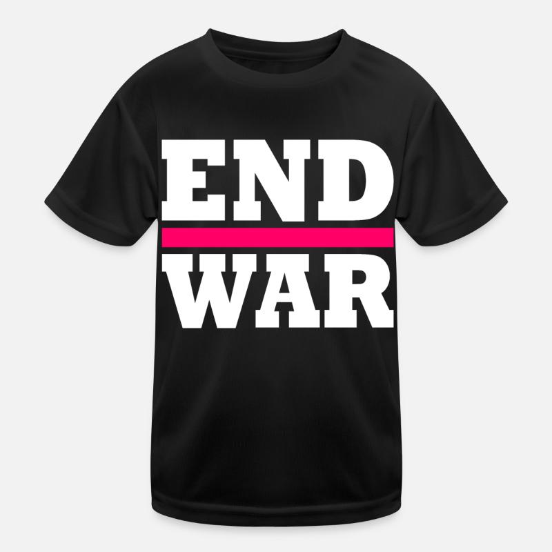 End war Kinder Funktions-T-Shirt