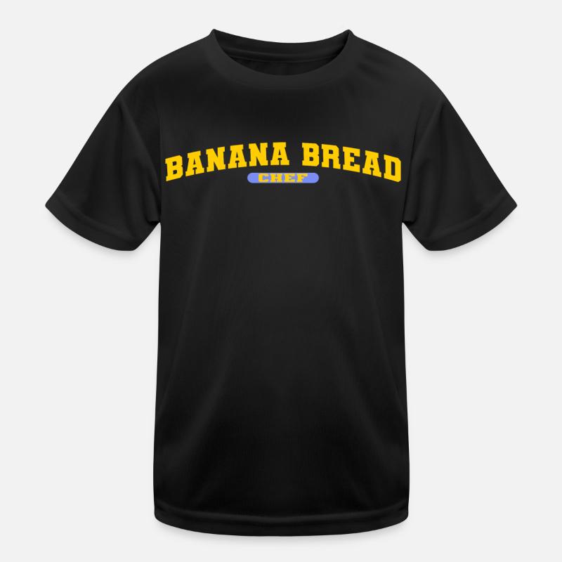 Banana Bread Chef Banana Bread Baker Vegan Chef Kids Functional T-Shirt