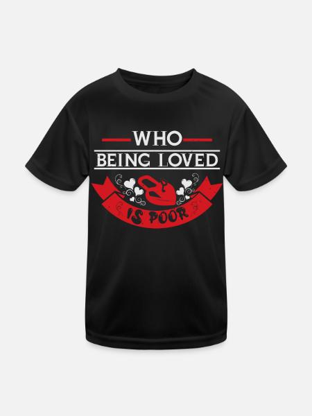 WER LIEBE IST, IST ARM - Kinder Funktions-T-Shirt - Schwarz