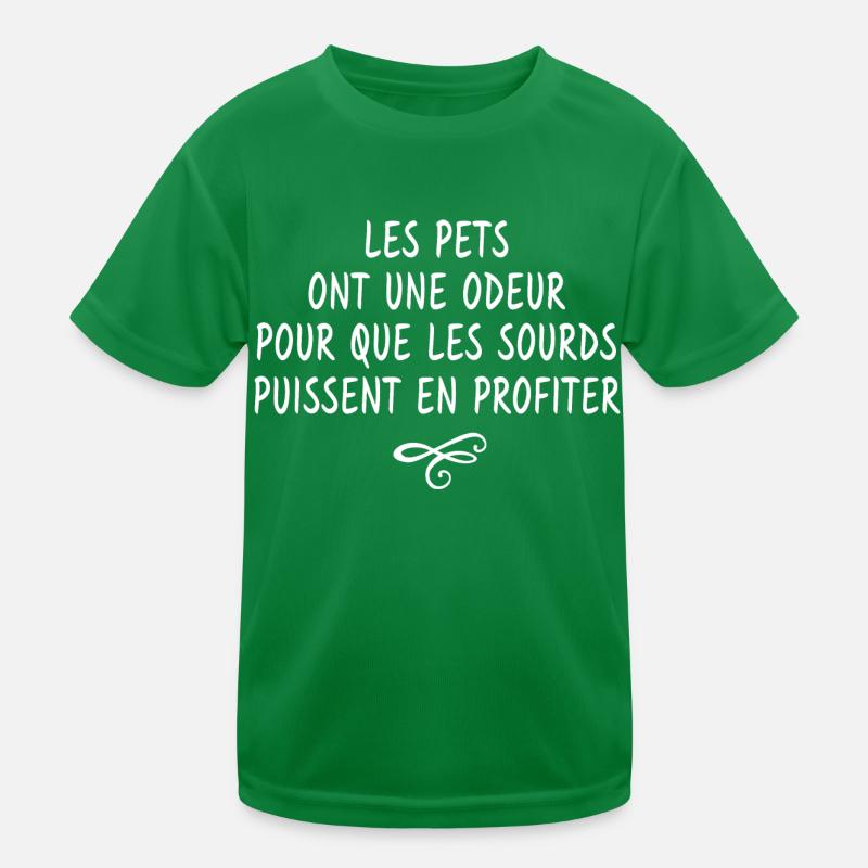 les pets ont une odeur / citation mauvaise odeur T-shirt sport Enfant