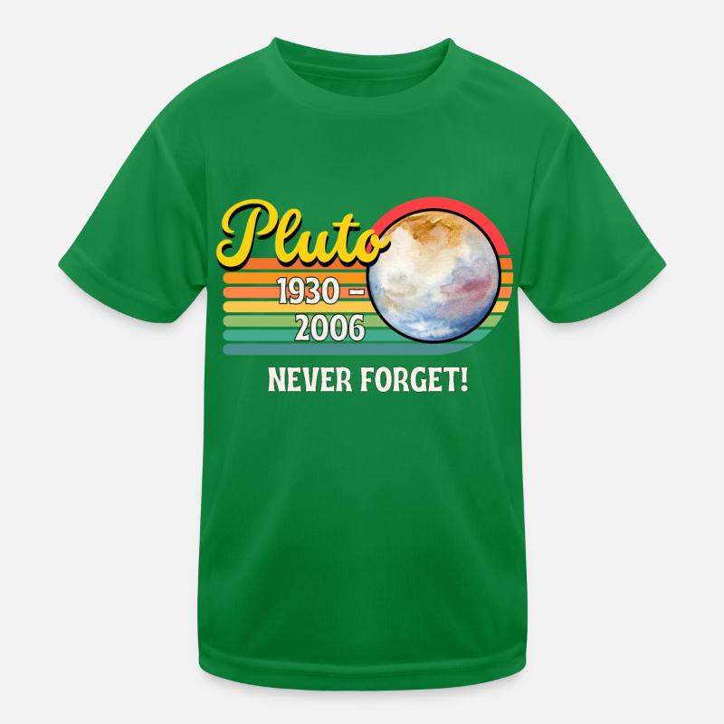 Pluto 1930 - 2006 nicht vergessen Kinder Funktions-T-Shirt