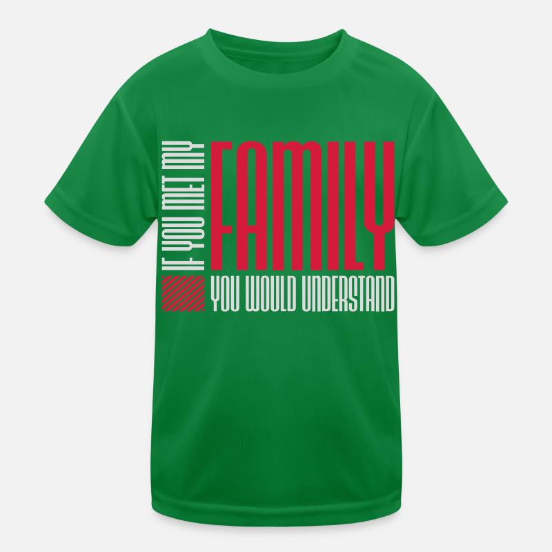 you would understand quote Kids Functional T-Shirt
