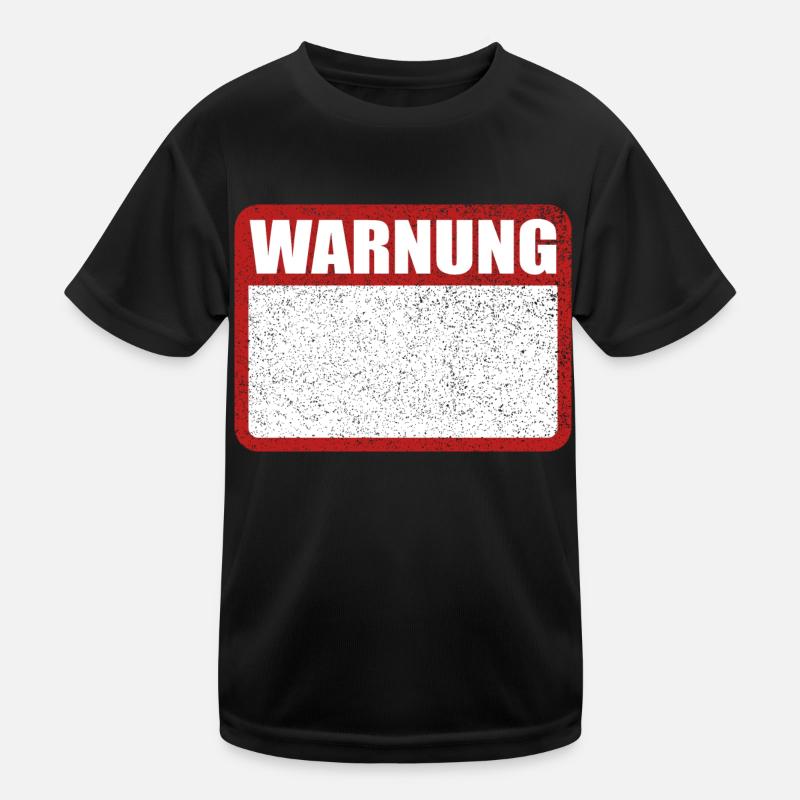 Warnung Schild leer Achtung Blechschild Kinder Funktions-T-Shirt