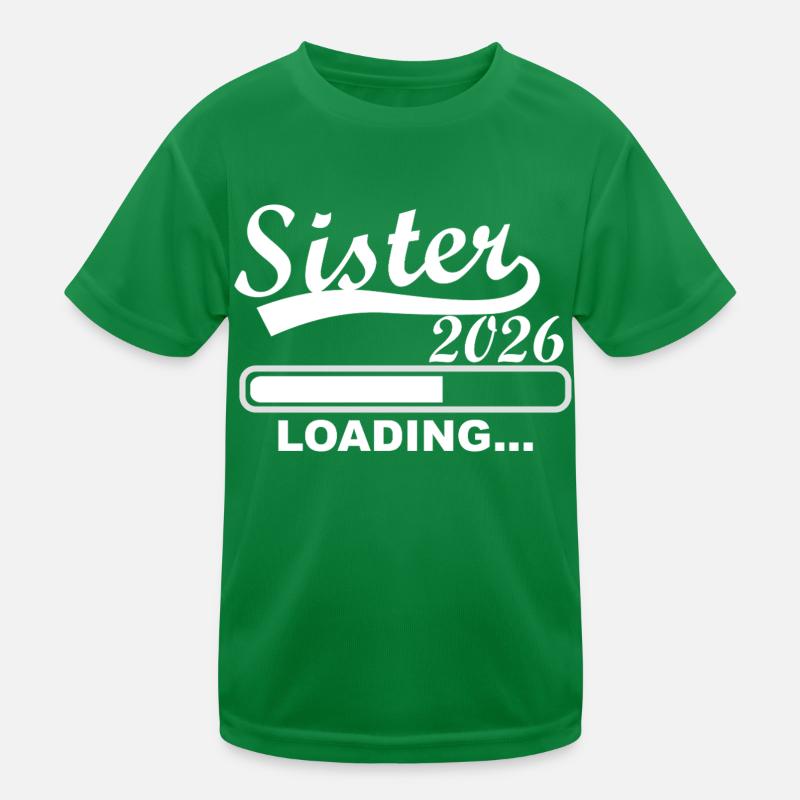 Sister 2026 Loading Progress Kids Functional T-Shirt