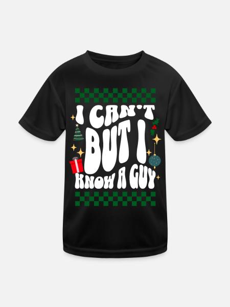 Je ne peux pas, mais je connais un gars Ugly Christmas Christmas - T-shirt sport Enfant - noir - Devant