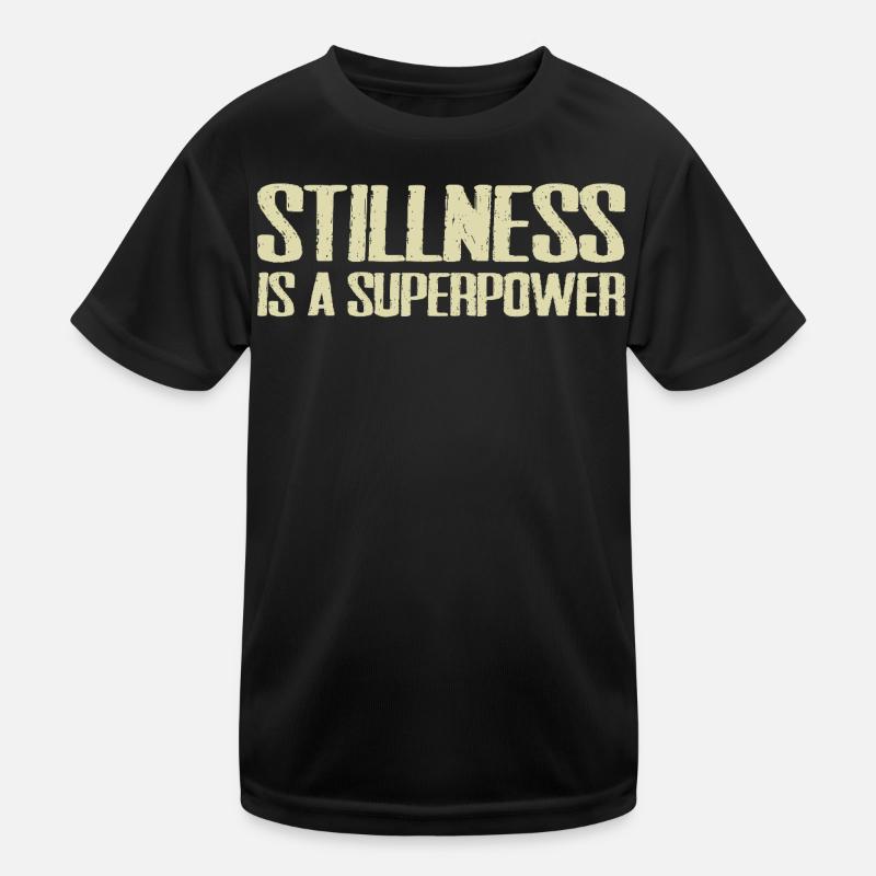 stillness is a superpower Kids Functional T-Shirt