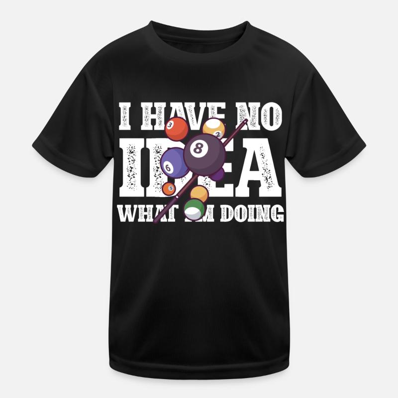 Es braucht eine Menge Bälle Billard-Pool-Liebhaber Kinder Funktions-T-Shirt