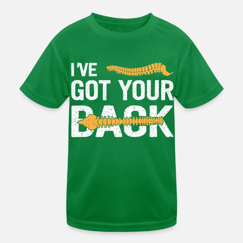 I've Got Your Back Funny Chiropractor Spine Kinder Funktions-T-Shirt