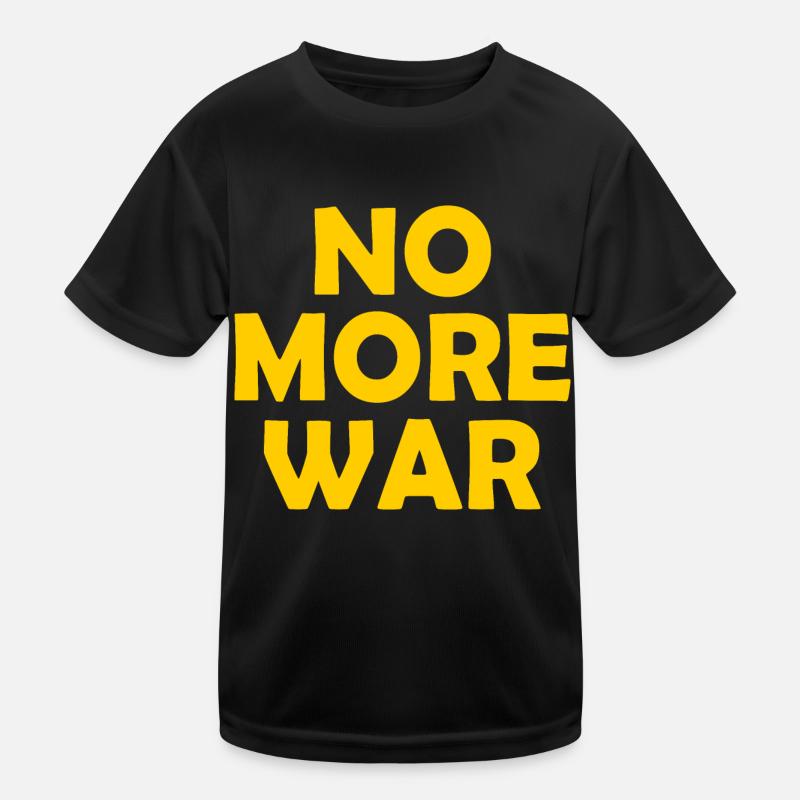 No more war Kinder Funktions-T-Shirt