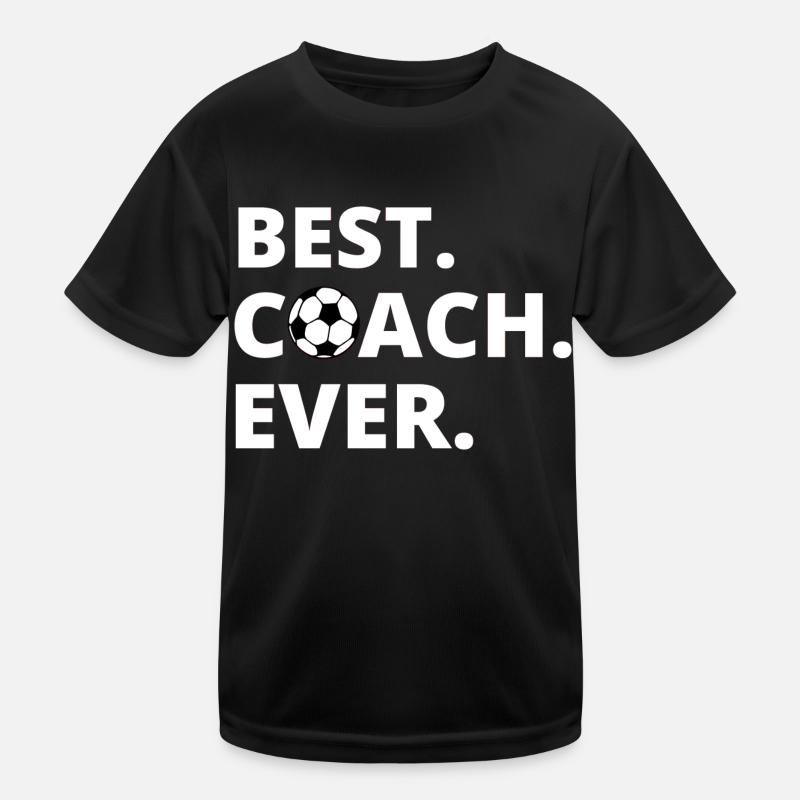 BEST COACH EVER Kids Functional T-Shirt