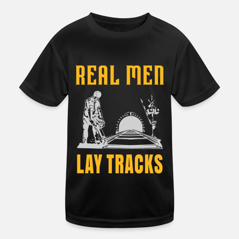 Real men lay tracks Kids Functional T-Shirt