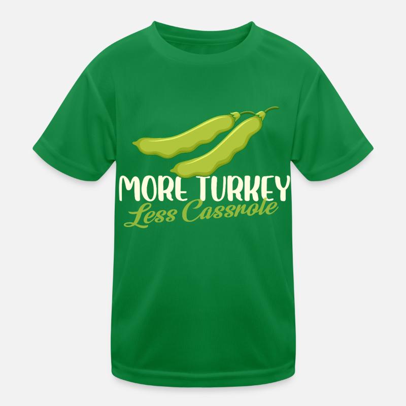Plus de dinde moins de design de casserole T-shirt sport Enfant