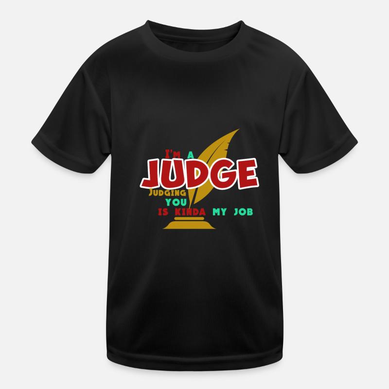 I am a judge Kids Functional T-Shirt