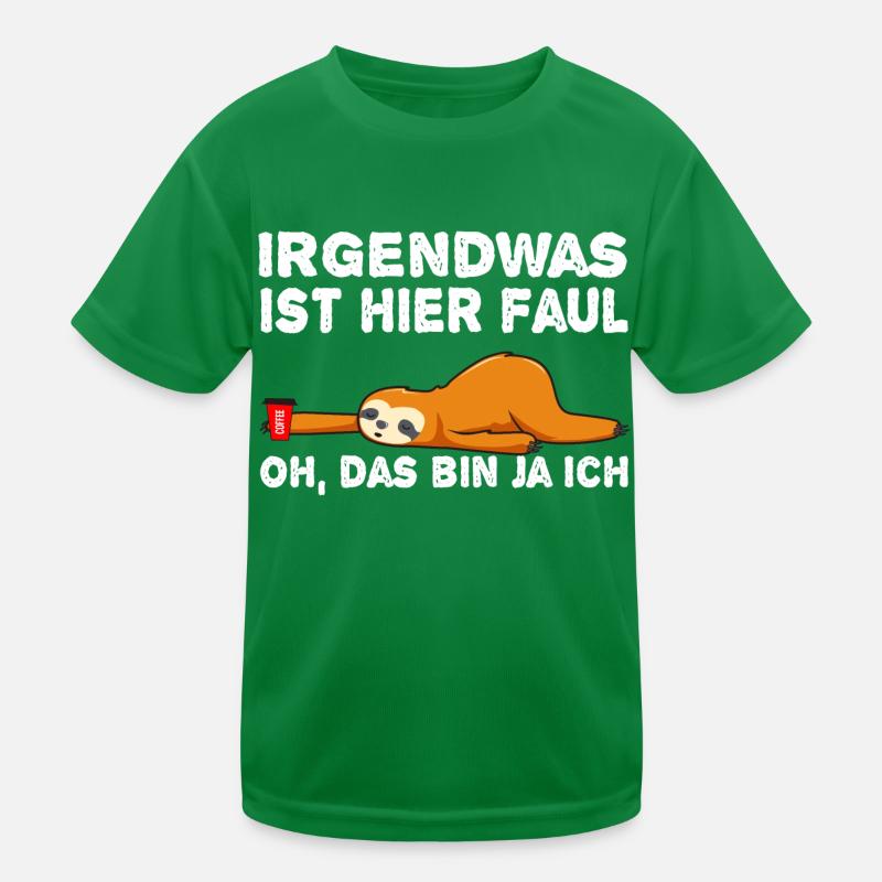 Faultier Irgendwas ist faul hier Kinder Funktions-T-Shirt