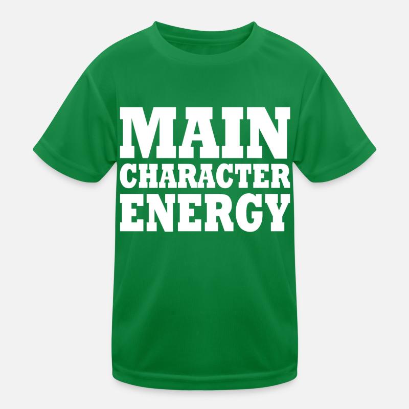 Main character energy Kinder Funktions-T-Shirt