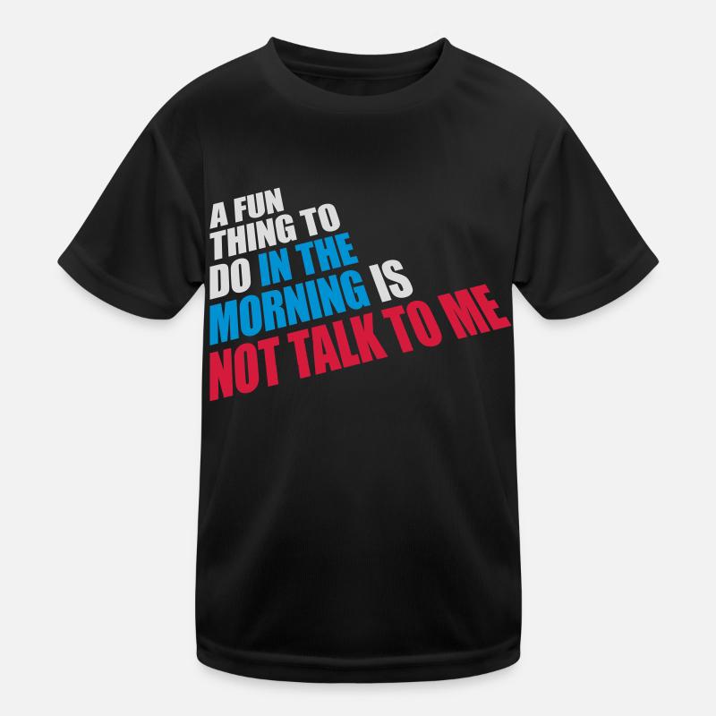 ne me parle pas T-shirt sport Enfant