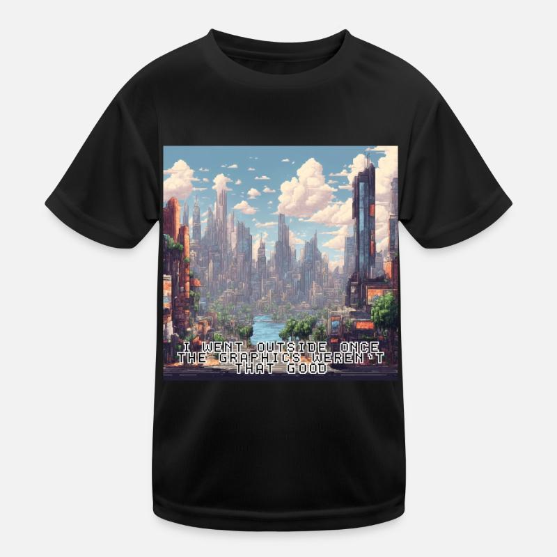 Ich war einmal draußen, die Grafik war nicht so gut Kinder Funktions-T-Shirt