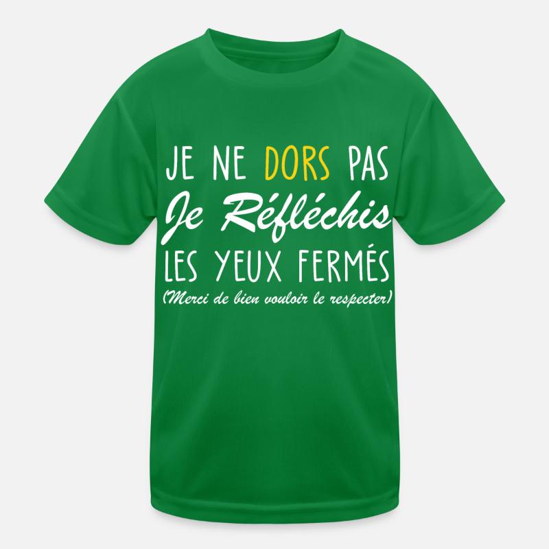 je ne dors pas je réfléchis les yeux fermés T-shirt sport Enfant
