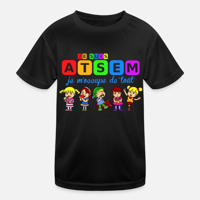 je suis atsem Kinder Funktions-T-Shirt
