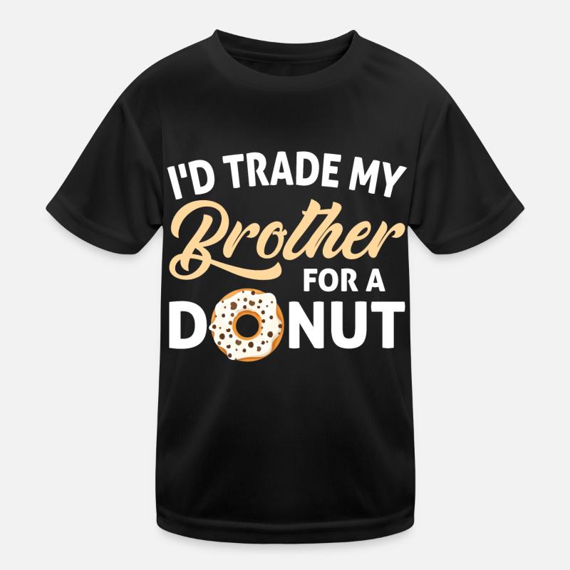 J’échangerais mon frère contre des beignets T-shirt sport Enfant