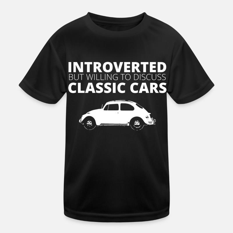 Introvertiert- aber würde über Oldtimer reden. Kinder Funktions-T-Shirt
