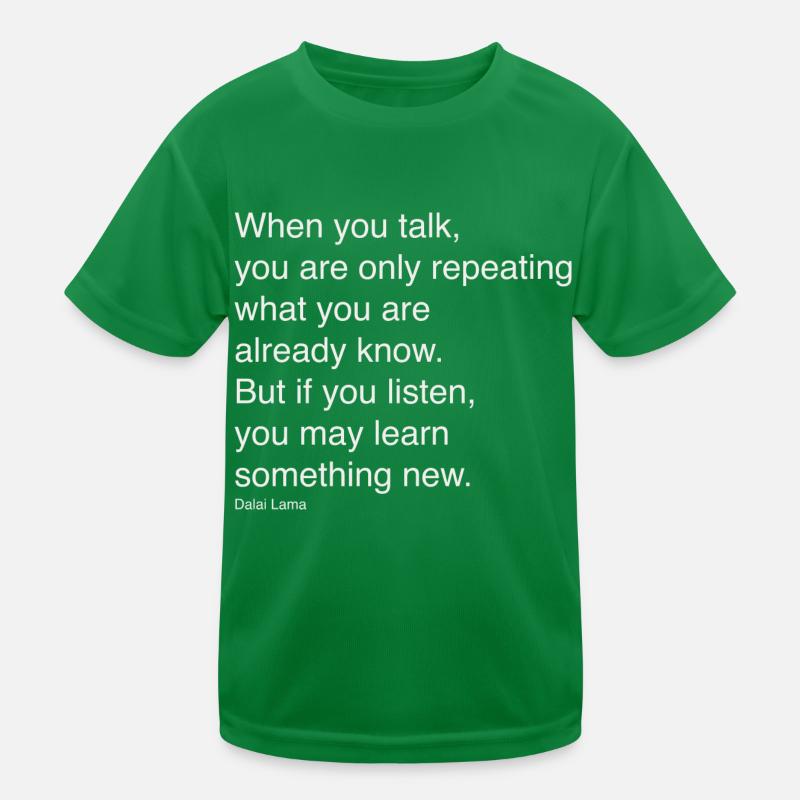 When you speak Kids Functional T-Shirt