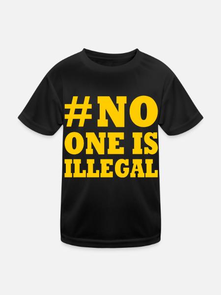 no one is illegal - Kinder Funktions-T-Shirt - Schwarz - Vorne