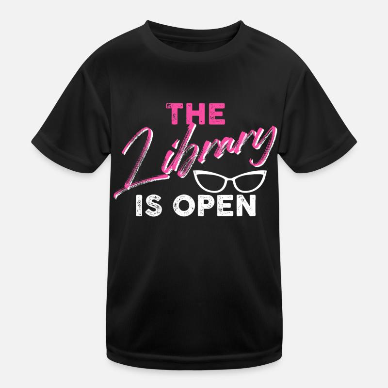 The library is open Kinder Funktions-T-Shirt
