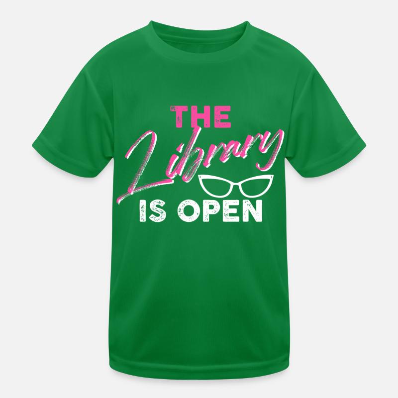 The library is open Kinder Funktions-T-Shirt