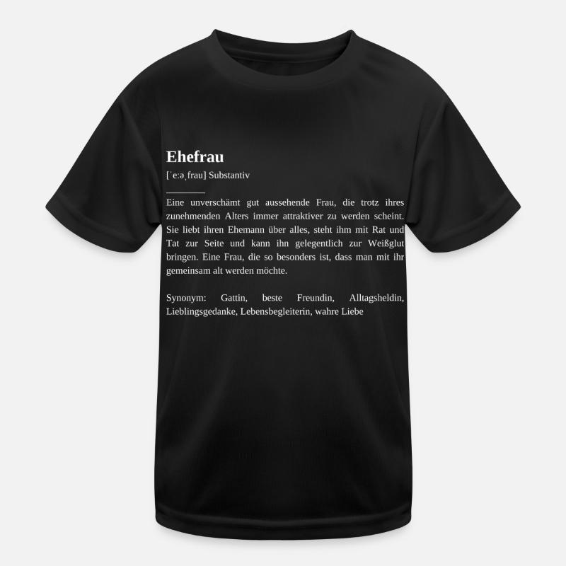Die Ehefrau Beschreibung einer Ehefrau beste Frau Kinder Funktions-T-Shirt