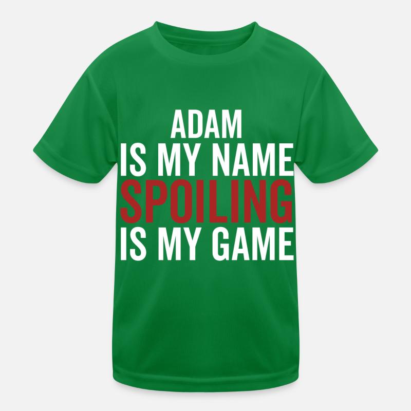 Adam est mon nom Spoiling est mon jeu T-shirt sport Enfant