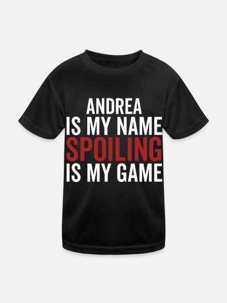 Andrea ist mein Name Verderben ist mein Spiel - Kinder Funktions-T-Shirt - Schwarz - Vorne